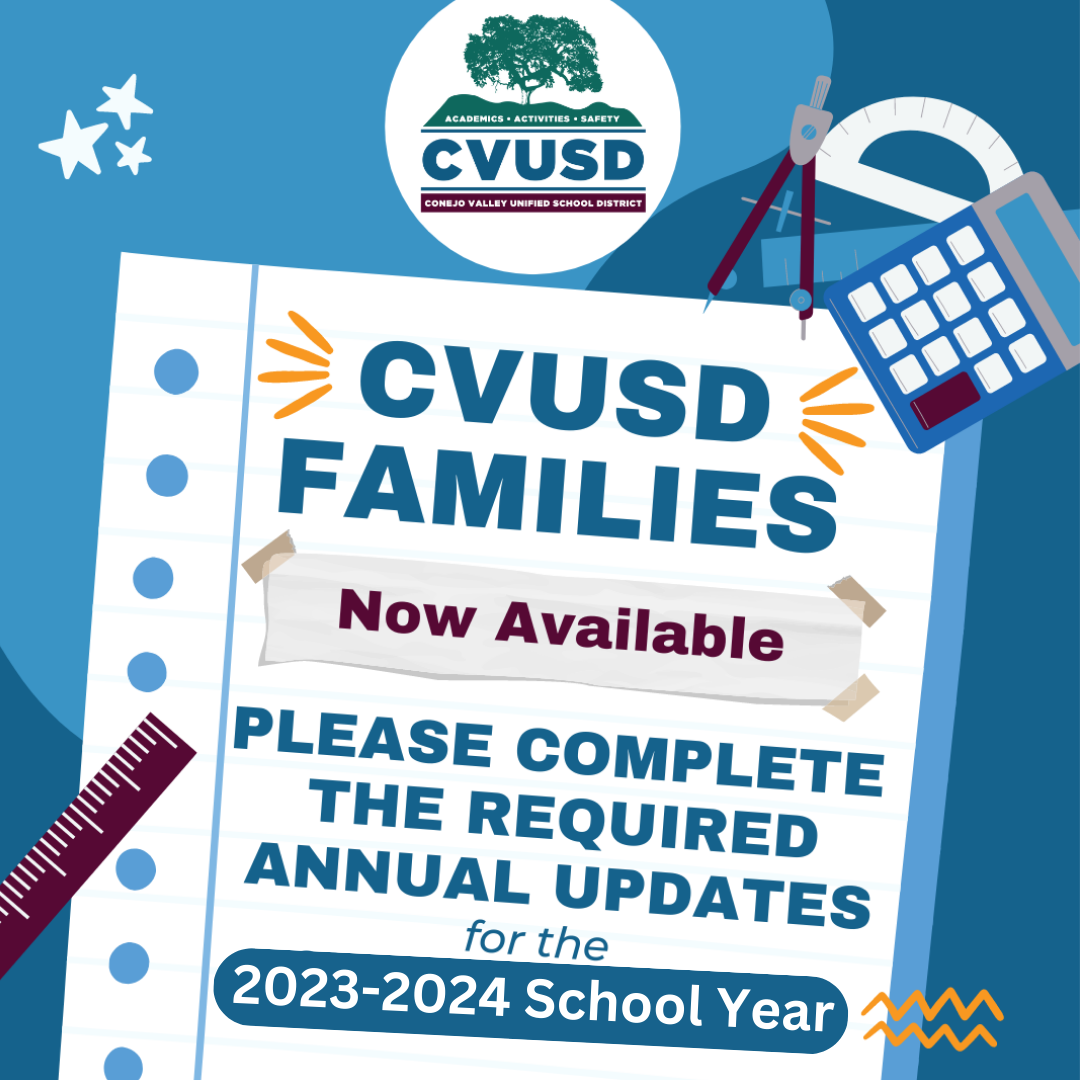  CVUSD Families Please Complete: Important, Required Annual Updates for the 2023-2024 School Year
